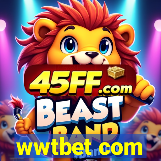 wwtbet com